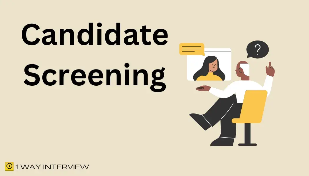 Illustration of Candidate Screening